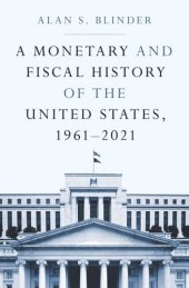 book A Monetary and Fiscal History of the United States, 1961–2021