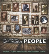 book Fascinating Mathematical People: Interviews and Memoirs