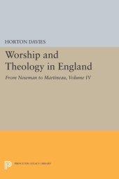 book Worship and Theology in England, Volume IV: From Newman to Martineau