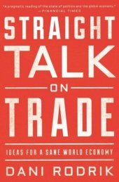 book Straight Talk on Trade: Ideas for a Sane World Economy