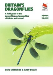 book Britain's Dragonflies: A Field Guide to the Damselflies and Dragonflies of Britain and Ireland - Fully Revised and Updated Third Edition