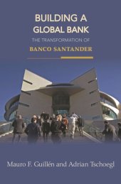 book Building a Global Bank: The Transformation of Banco Santander