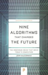 book Nine Algorithms That Changed the Future: The Ingenious Ideas That Drive Today's Computers