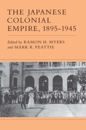 book The Japanese Colonial Empire, 1895-1945