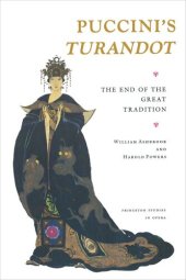 book Puccini's Turandot: The End of the Great Tradition