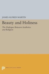 book Beauty and Holiness: The Dialogue Between Aesthetics and Religion