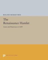 book The Renaissance Hamlet: Issues and Responses in 1600