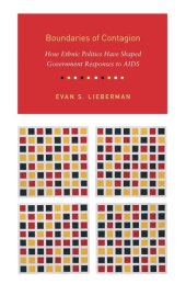 book Boundaries of Contagion: How Ethnic Politics Have Shaped Government Responses to AIDS