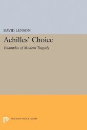 book Achilles' Choice: Examples of Modern Tragedy