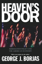 book Heaven's Door: Immigration Policy and the American Economy