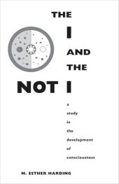 book The I and the Not-I: A Study in the Development of Consciousness