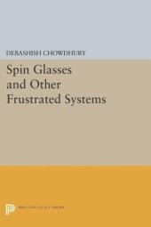 book Spin Glasses and Other Frustrated Systems