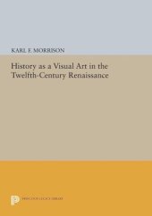 book History as a Visual Art in the Twelfth-Century Renaissance