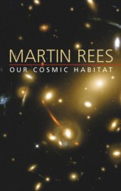 book Our Cosmic Habitat