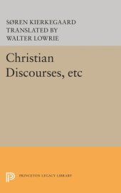 book Christian Discourses, etc: The Lilies of the Field and the Birds of the Air and Three Discourses At the Communion on Fridays