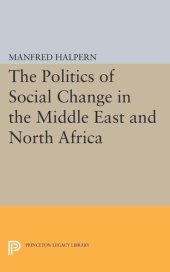 book Politics of Social Change: In the Middle East and North Africa