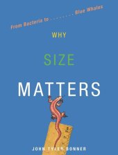 book Why Size Matters: From Bacteria to Blue Whales