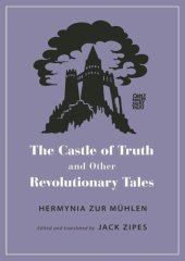 book The Castle of Truth and Other Revolutionary Tales