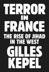 book Terror in France: The Rise of Jihad in the West