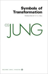 book Collected Works of C.G. Jung. Volume 5 Collected Works of C. G. Jung, Volume 5: Symbols of Transformation