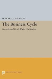 book The Business Cycle: Growth and Crisis under Capitalism