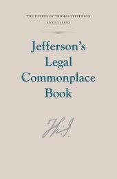 book Papers of Thomas Jefferson: Jefferson's Legal Commonplace Book