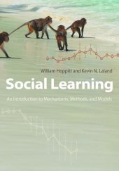 book Social Learning: An Introduction to Mechanisms, Methods, and Models