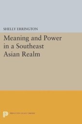 book Meaning and Power in a Southeast Asian Realm