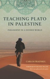 book Teaching Plato in Palestine: Philosophy in a Divided World