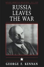 book Soviet-American Relations, 1917-1920, Volume I: Russia Leaves the War