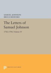 book The Letters of Samuel Johnson, Volume IV: 1782-1784