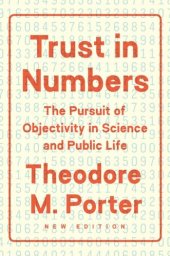 book Trust in Numbers: The Pursuit of Objectivity in Science and Public Life