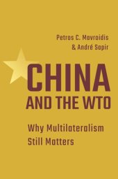 book China and the WTO: Why Multilateralism Still Matters