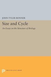 book Size and Cycle: An Essay on the Structure of Biology