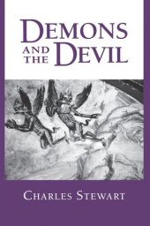 book Demons and the Devil: Moral Imagination in Modern Greek Culture