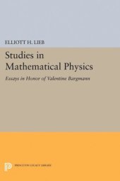 book Studies in Mathematical Physics: Essays in Honor of Valentine Bargmann