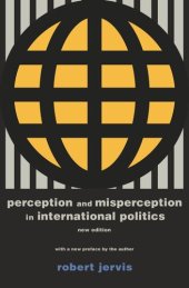 book Perception and Misperception in International Politics: New Edition