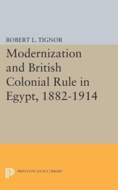 book Modernization and British Colonial Rule in Egypt, 1882-1914