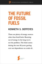 book The Future of Fossil Fuels: From Hubbert's Peak