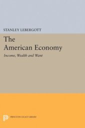 book The American Economy: Income, Wealth and Want