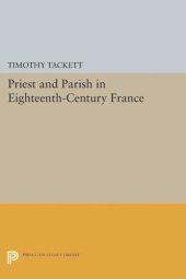 book Priest and Parish in Eighteenth-Century France