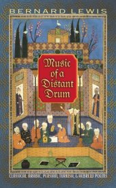 book Music of a Distant Drum: Classical Arabic, Persian, Turkish, and Hebrew Poems