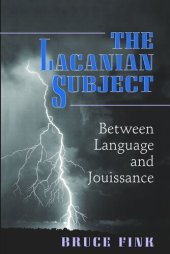 book The Lacanian Subject: Between Language and Jouissance