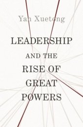 book Leadership and the Rise of Great Powers