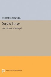 book Say's Law: An Historical Analysis