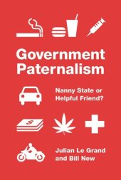 book Government Paternalism: Nanny State or Helpful Friend?