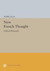 book New French Thought: Political Philosophy