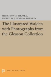 book The Illustrated WALDEN with Photographs from the Gleason Collection