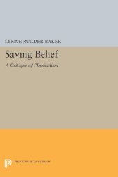 book Saving Belief: A Critique of Physicalism