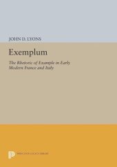 book Exemplum: The Rhetoric of Example in Early Modern France and Italy